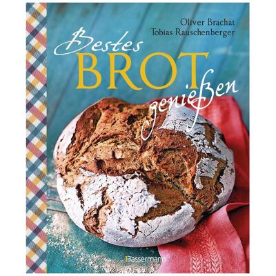 Bassermann Bestes Brot geniessen - 80 Lieblingsrezepte für Brote, Brötchen und Gebäck, darunter viele regionale, Ratgeber von Tobias Rauschenberger, Oliver Brachat Bassermann Bestes Brot geniessen - 80 Lieblingsrezepte für Brote, Brötchen und Gebäck, darunter viele regionale, Ratgeber von Tobias Rauschenberger, Oliver Brachat