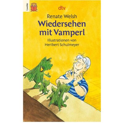 DTV Wiedersehen mit Vamperl, Kinderbücher von Heribert Schulmeyer, Renate Welsh DTV Wiedersehen mit Vamperl, Kinderbücher von Heribert Schulmeyer, Renate Welsh