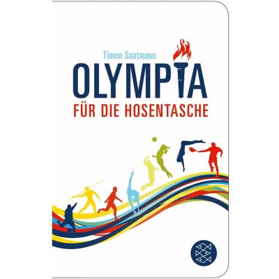 S.Fischer Olympia für die Hosentasche, Ratgeber von Timon Saatmann S.Fischer Olympia für die Hosentasche, Ratgeber von Timon Saatmann
