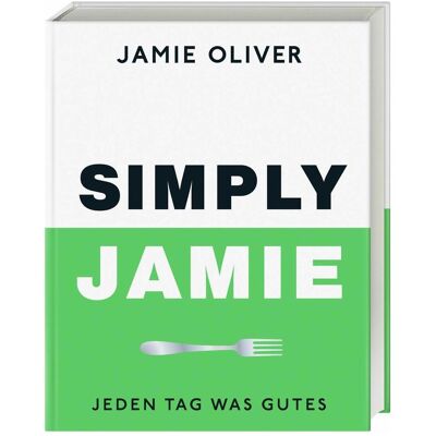 Dorling Kindersley Simply Jamie, Ratgeber von Jamie Oliver Dorling Kindersley Simply Jamie, Ratgeber von Jamie Oliver
