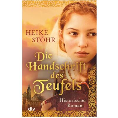 DTV Die Handschrift des Teufels, Belletristik von Heike Stöhr DTV Die Handschrift des Teufels, Belletristik von Heike Stöhr