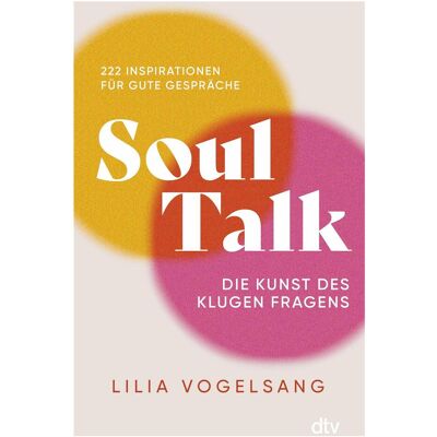 DTV Soul Talk, Ratgeber von Lilia Vogelsang DTV Soul Talk, Ratgeber von Lilia Vogelsang
