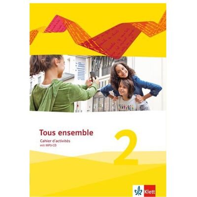 Klett Tous ensemble 2. Cahier d'activités mit Audio-CD. Ausgabe 2013, Schulbücher Klett Tous ensemble 2. Cahier d'activités mit Audio-CD. Ausgabe 2013, Schulbücher