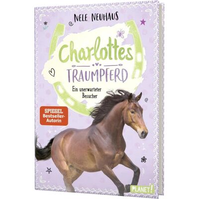 Planet Charlottes Traumpferd 3: Ein unerwarteter Besucher, Kinderbücher von Nele Neuhaus Planet Charlottes Traumpferd 3: Ein unerwarteter Besucher, Kinderbücher von Nele Neuhaus