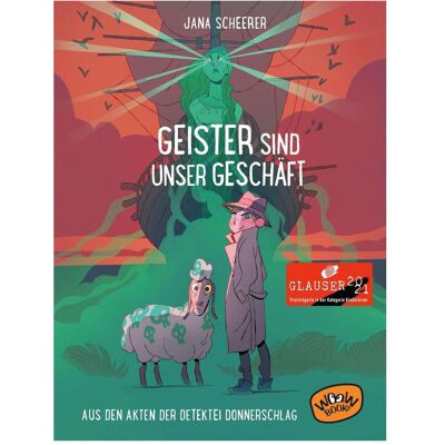 Atrium, Kinderbücher, Geister sind unser Geschäft (Deutsch, Hardcover, Jana Scheerer, Uwe Heidschötter) Atrium, Kinderbücher, Geister sind unser Geschäft (Deutsch, Hardcover, Jana Scheerer, Uwe Heidschötter)