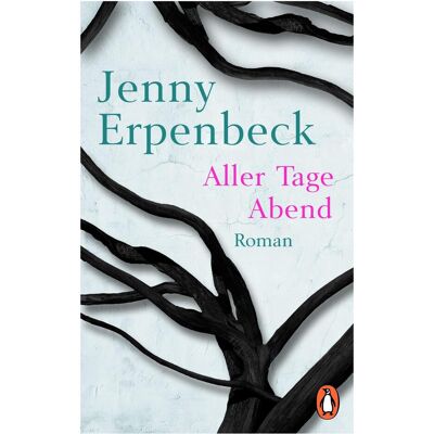 Penguin Putnam Aller Tage Abend, Belletristik von Jenny Erpenbeck Penguin Putnam Aller Tage Abend, Belletristik von Jenny Erpenbeck