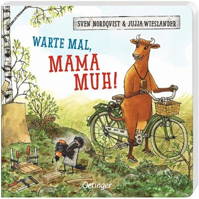 Oetinger Warte mal, Mama Muh!, Kinderbücher von Jujja Wieslander Oetinger Warte mal, Mama Muh!, Kinderbücher von Jujja Wieslander