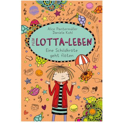 Arena Pantermüller:Mein Lotta-Leben. Eine Sch, Kinderbücher von Alice Pantermüller Arena Pantermüller:Mein Lotta-Leben. Eine Sch, Kinderbücher von Alice Pantermüller