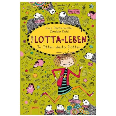 Arena Mein Lotta-Leben (17). Je Otter, desto flotter, Kinderbücher von Alice Pantermüller, Daniela Kohl Arena Mein Lotta-Leben (17). Je Otter, desto flotter, Kinderbücher von Alice Pantermüller, Daniela Kohl