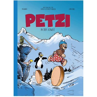 Panini Petzi in der Schweiz, Belletristik von Thierry Capezzone, Carla Hansen, Vilhelm Hansen, Yvan Molinaro Panini Petzi in der Schweiz, Belletristik von Thierry Capezzone, Carla Hansen, Vilhelm Hansen, Yvan Molinaro
