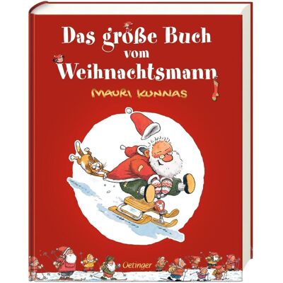 Oetinger Das grosse Buch vom Weihnachtsmann, Kinderbücher von Mauri Kunnas, Salah Naoura, Friedbert Stohner, Anu Pyykönen-Stohner, Tanja Küddelsmann Oetinger Das grosse Buch vom Weihnachtsmann, Kinderbücher von Mauri Kunnas, Salah Naoura, Friedbert Stohner, Anu Pyykönen-Stohner, Tanja Küddelsmann