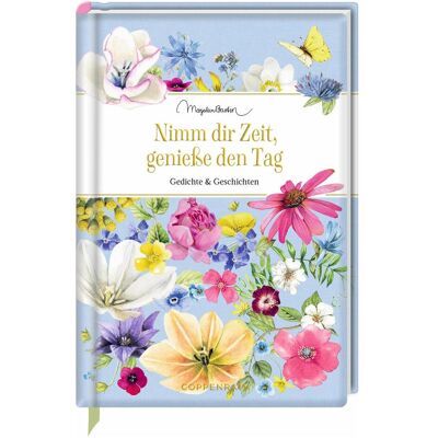 Coppenrath Nimm dir Zeit, geniesse den Tag, Belletristik von Marjolein Bastin Coppenrath Nimm dir Zeit, geniesse den Tag, Belletristik von Marjolein Bastin