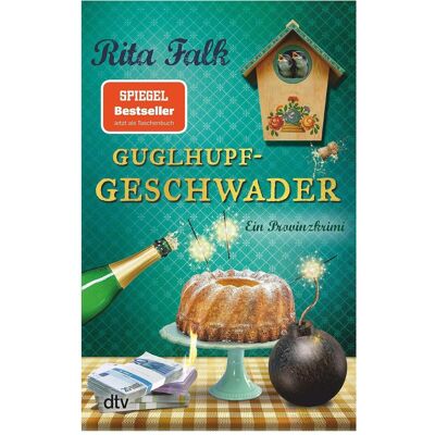 DTV Guglhupfgeschwader, Belletristik von Rita Falk DTV Guglhupfgeschwader, Belletristik von Rita Falk
