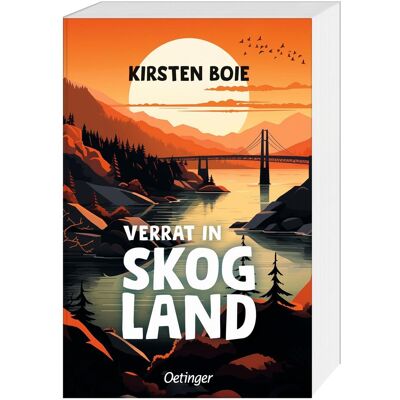 Oetinger Skogland 2. Verrat in Skogland, Kinderbücher von Kirsten Boie Oetinger Skogland 2. Verrat in Skogland, Kinderbücher von Kirsten Boie