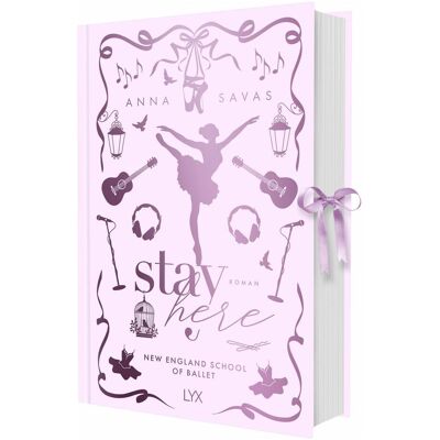 Lübbe Stay Here - New England School of Ballet: Special Edition, Belletristik von Anna Savas Lübbe Stay Here - New England School of Ballet: Special Edition, Belletristik von Anna Savas