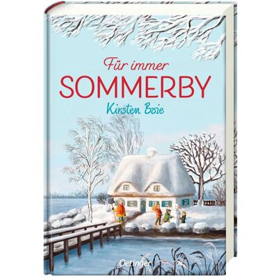 Oetinger Sommerby 3. Für immer Sommerby, Kinderbücher von Kirsten Boie Oetinger Sommerby 3. Für immer Sommerby, Kinderbücher von Kirsten Boie