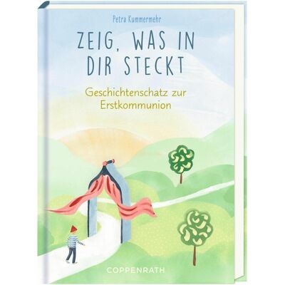 Coppenrath Zeig, was in dir steckt, Kinderbücher von Petra Kummermehr Coppenrath Zeig, was in dir steckt, Kinderbücher von Petra Kummermehr