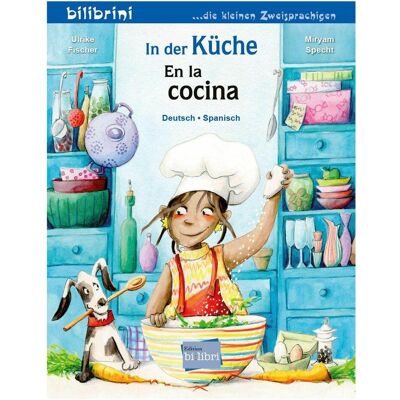 NordSüd Fischer:In der Küche (Deutsch-Spanisch), Kinderbücher von Miryam Specht, Beatriz Bernabé, Ulrike Fischer NordSüd Fischer:In der Küche (Deutsch-Spanisch), Kinderbücher von Miryam Specht, Beatriz Bernabé, Ulrike Fischer