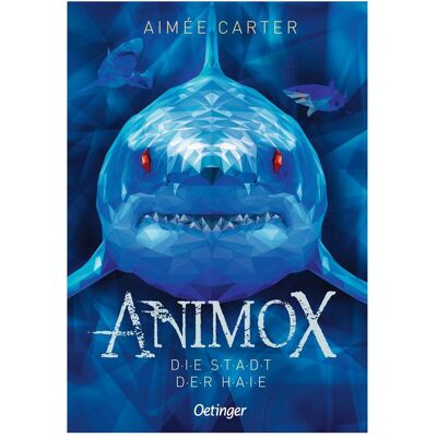 Oetinger Animox 3. Die Stadt der Haie, Kinderbücher von Aimée Carter, Frauke Schneider Oetinger Animox 3. Die Stadt der Haie, Kinderbücher von Aimée Carter, Frauke Schneider