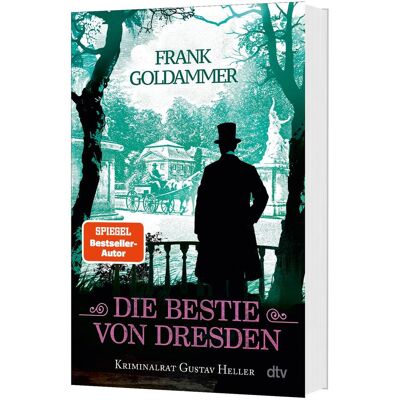 DTV Die Bestie von Dresden, Belletristik von Frank Goldammer DTV Die Bestie von Dresden, Belletristik von Frank Goldammer