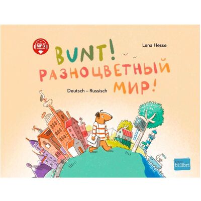 Bi:libri Hesse:Bunt! (Deutsch-Russisch), Hörbücher von Lena Hesse Bi:libri Hesse:Bunt! (Deutsch-Russisch), Hörbücher von Lena Hesse