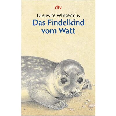 DTV Das Findelkind vom Watt, Kinderbücher von Dieuwke Winsemius, Angela Weinhold, Hans Edmund Naylor, Florentine Naylor DTV Das Findelkind vom Watt, Kinderbücher von Dieuwke Winsemius, Angela Weinhold, Hans Edmund Naylor, Florentine Naylor