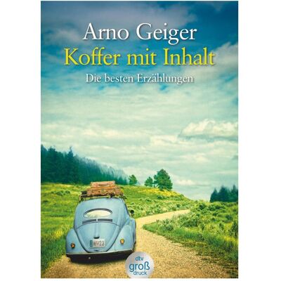 DTV Koffer mit Inhalt, Belletristik von Arno Geiger DTV Koffer mit Inhalt, Belletristik von Arno Geiger