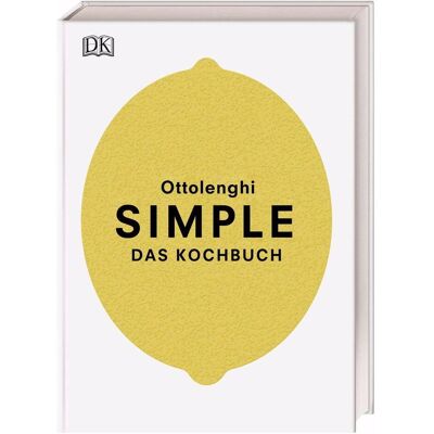 Dorling Kindersley Simple. Das Kochbuch, Ratgeber von Yotam Ottolenghi Dorling Kindersley Simple. Das Kochbuch, Ratgeber von Yotam Ottolenghi