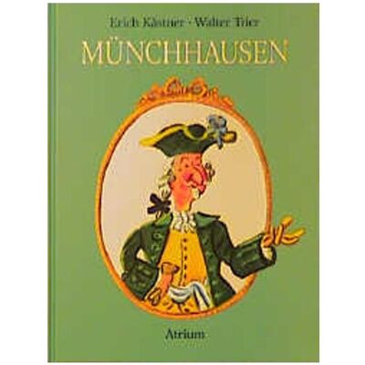 Atrium Münchhausen, Kinderbücher von Erich Kästner Atrium Münchhausen, Kinderbücher von Erich Kästner