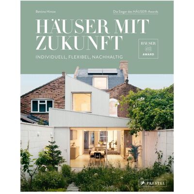 Prestel Häuser mit Zukunft, Ratgeber von Bettina Hintze Prestel Häuser mit Zukunft, Ratgeber von Bettina Hintze