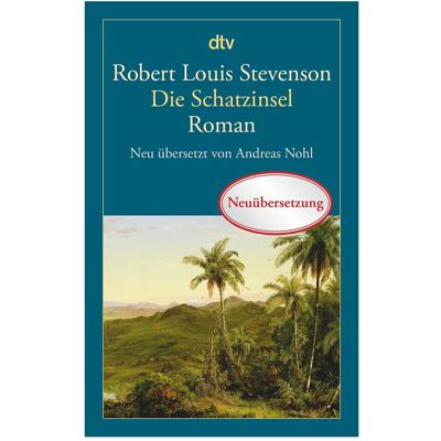DTV Die Schatzinsel, Belletristik von Robert Louis Stevenson DTV Die Schatzinsel, Belletristik von Robert Louis Stevenson
