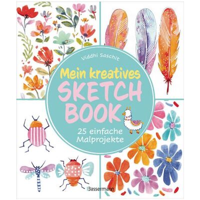 Bassermann Mein kreatives Sketchbook - 25 einfache Malpro... Bassermann Mein kreatives Sketchbook - 25 einfache Malpro...
