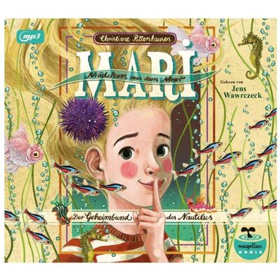 Magellan Mari - Mädchen aus dem Meer - Der Geheimbund des Nautilus (mp3-CD), Hörbücher von Christiane Rittershausen Magellan Mari - Mädchen aus dem Meer - Der Geheimbund des Nautilus (mp3-CD), Hörbücher von Christiane Rittershausen