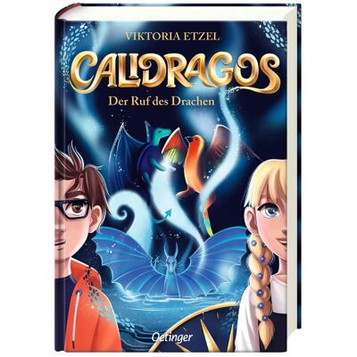 Oetinger Calidragos 1. Der Ruf des Drachen, Hörbücher von Viktoria Etzel Oetinger Calidragos 1. Der Ruf des Drachen, Hörbücher von Viktoria Etzel