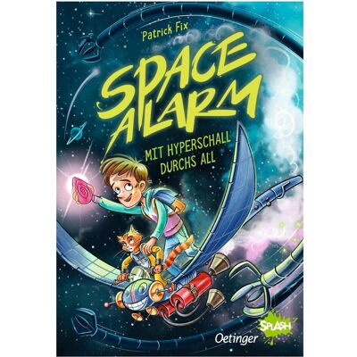 Oetinger Space Alarm 1. Mit Hyperschall durchs All, Hörbücher von Patrick Fix Oetinger Space Alarm 1. Mit Hyperschall durchs All, Hörbücher von Patrick Fix