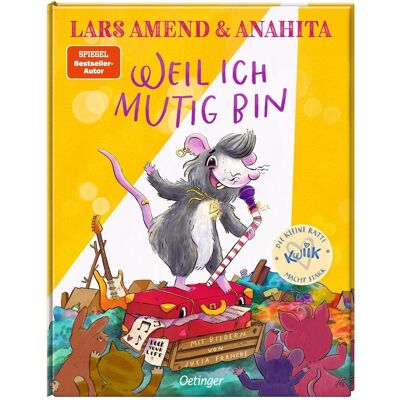 Oetinger Die kleine Ratte Kwiik macht stark. Weil ich mutig bin, Kinderbücher von Anahita Lars Amend Oetinger Die kleine Ratte Kwiik macht stark. Weil ich mutig bin, Kinderbücher von Anahita Lars Amend