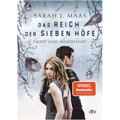 DTV Das Reich der sieben Höfe – Frost und Mondlicht, Belletristik von Sarah J. Maas DTV Das Reich der sieben Höfe – Frost und Mondlicht, Belletristik von Sarah J. Maas