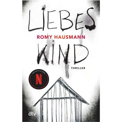 DTV Liebes Kind, Belletristik von Romy Hausmann DTV Liebes Kind, Belletristik von Romy Hausmann