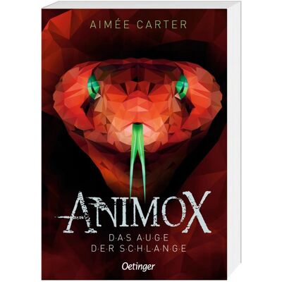 Oetinger Animox 2. Das Auge der Schlange, Kinderbücher von Aimée Carter, Frauke Schneider, Maren Illinger Oetinger Animox 2. Das Auge der Schlange, Kinderbücher von Aimée Carter, Frauke Schneider, Maren Illinger