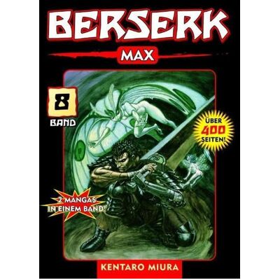 Panini Berserk Max 8, Belletristik von Kentaro Miura Panini Berserk Max 8, Belletristik von Kentaro Miura