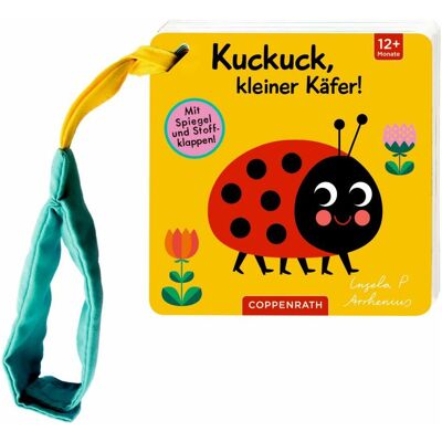 Coppenrath, Babybücher, Mein Filz-Fühlbuch für den Buggy: Kuckuck, kleiner Käfer! (Deutsch) Coppenrath, Babybücher, Mein Filz-Fühlbuch für den Buggy: Kuckuck, kleiner Käfer! (Deutsch)