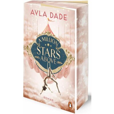 Penguin Random House A Million Stars Above, Belletristik von Ayla Dade Penguin Random House A Million Stars Above, Belletristik von Ayla Dade