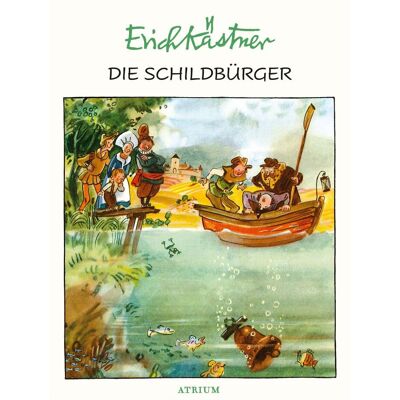 Atrium Die Schildbürger, Kinderbücher von Erich Kästner Atrium Die Schildbürger, Kinderbücher von Erich Kästner