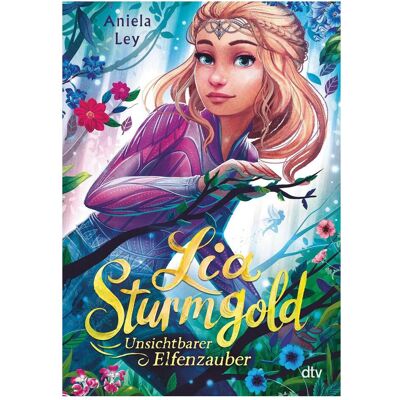 DTV Lia Sturmgold – Unsichtbarer Elfenzauber, Kinderbücher von Isabelle Hirtz, Aniela Ley DTV Lia Sturmgold – Unsichtbarer Elfenzauber, Kinderbücher von Isabelle Hirtz, Aniela Ley