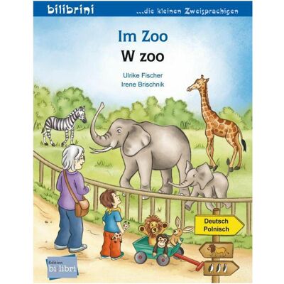 Bi:libri Fischer:Im Zoo (Deutsch-Polnisch), Hörbücher von Ulrike Fischer, Irene Brischnik, Mirosława Kowęzowska Bi:libri Fischer:Im Zoo (Deutsch-Polnisch), Hörbücher von Ulrike Fischer, Irene Brischnik, Mirosława Kowęzowska