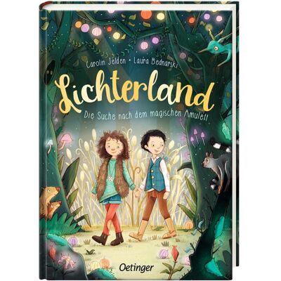 Oetinger Lichterland 1. Die Suche nach dem magischen Amulett, Kinderbücher von Carolin Jelden Oetinger Lichterland 1. Die Suche nach dem magischen Amulett, Kinderbücher von Carolin Jelden
