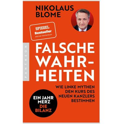 Pantheon Falsche Wahrheiten, Sachbücher von Nikolaus Blome Pantheon Falsche Wahrheiten, Sachbücher von Nikolaus Blome