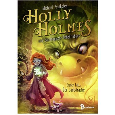 Baumhaus Holly Holmes und das magische Detektivbüro - Erster Fall: Der Jadedrache, Kinderbücher von Helge Vogt, Michael Peinkofer Baumhaus Holly Holmes und das magische Detektivbüro - Erster Fall: Der Jadedrache, Kinderbücher von Helge Vogt, Michael Peinkofer