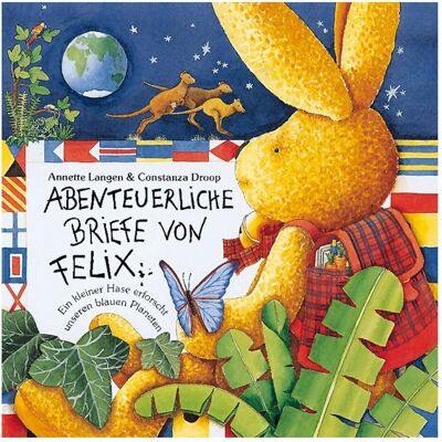 Coppenrath Abenteuerliche Briefe von Felix, Kinderbücher von Constanza Droop, Annette Langen Coppenrath Abenteuerliche Briefe von Felix, Kinderbücher von Constanza Droop, Annette Langen
