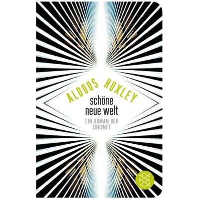 S.Fischer Schöne Neue Welt, Belletristik von Aldous Huxley, Tobias Döring, Uda Strätling S.Fischer Schöne Neue Welt, Belletristik von Aldous Huxley, Tobias Döring, Uda Strätling